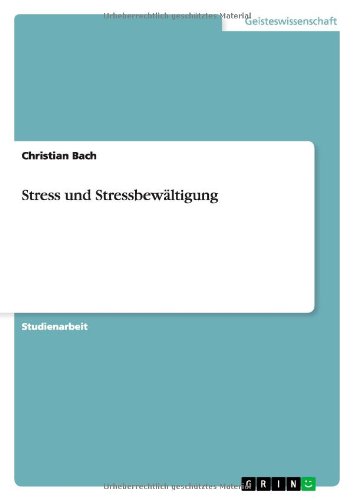 Stress und Stressbewältigung