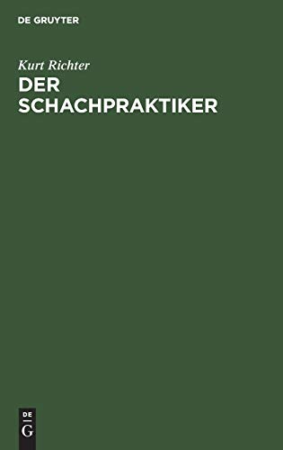 Der Schachpraktiker: Ein Wegweiser für Lernende