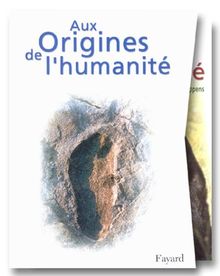 Aux origines de l'humanité