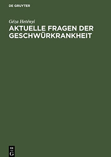 Aktuelle Fragen der Geschwürkrankheit