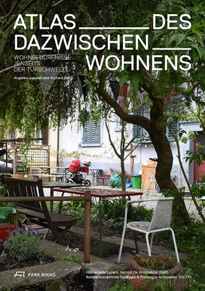 Atlas des Dazwischenwohnens - Angelika Juppien Richard Zemp Kartoniert (TB)