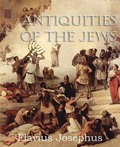 Flavius Josephus Antiquities Of The Jews