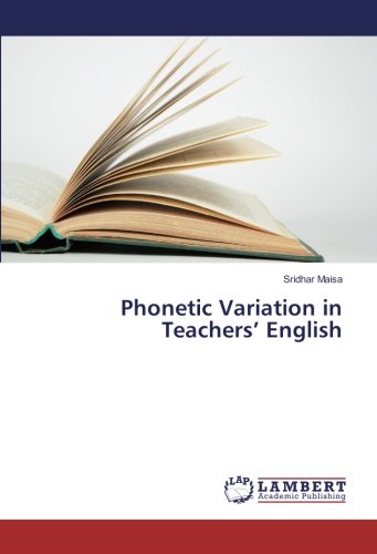 Phonetic Variation in Teachers’ English