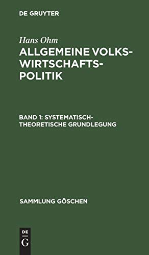 Systematisch-theoretische Grundlegung (Sammlung Göschen, 1195, Band 1195)