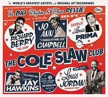 The Cole Slaw Club-the Big Rhythm & Blues Revue