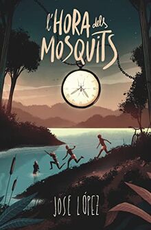 L'hora dels mosquits (Gran Angular, Band 198)