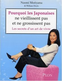 Pourquoi les Japonaises ne vieillissent pas et ne grossissent pas : les secrets d'un art de vivre