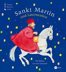 Sankt Martin und Laternenfest. Singen, Basteln, Lesen von Gantschev, Ivan | Buch | Zustand gut