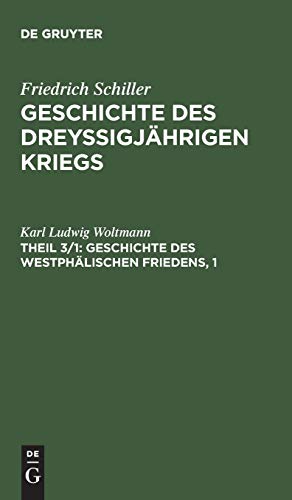 Geschichte des Westphälischen Friedens, 1 (Friedrich Schiller: Geschichte des dreyßigjährigen Kriegs)