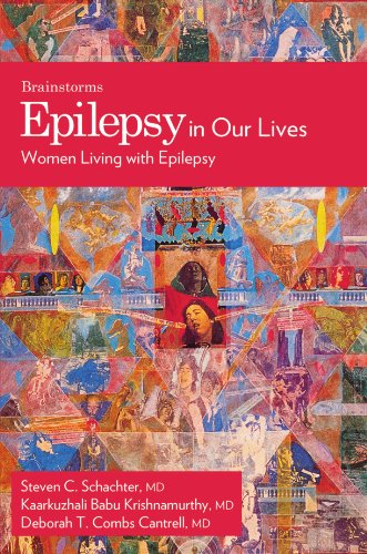 Brainstorms Epilepsy In Our Lives: Women Living with Epilepsy (The Brainstorms Series)