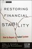 Restoring Financial Stability: How to Repair a Failed System (Wiley Finance)