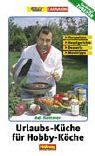 promobil Urlaubs-Küche für Hobby-Köche von Adi Kemmer | Buch | Zustand sehr gut