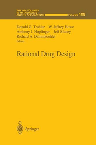 Rational Drug Design (The IMA Volumes in Mathematics and its Applications, 108, Band 108)