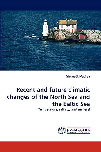 Recent and future climatic changes of the North Sea and the Baltic Sea: Temperature, salinity, and sea level