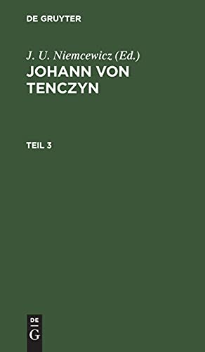 Johann von Tenczyn. Teil 3