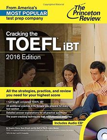 Cracking the TOEFL iBT with Audio CD, 2016 Edition (College Test Preparation)