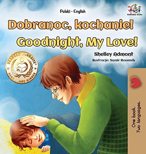 Goodnight, My Love! (Polish English Bilingual Book for Kids) (Polish English Bilingual Collection)