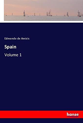 Spain: Volume 1