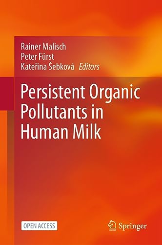 Persistent Organic Pollutants in Human Milk