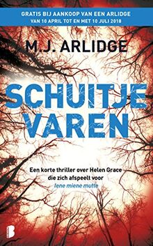 Schuitje varen: een korte thriller over Helen Grace die zich afspeelt voor Iene miene mutte (Helen Grace-serie)