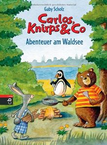 Carlos, Knirps & Co - Abenteuer am Waldsee: Band 1