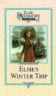 Elsie's Winter Trip, Book 26 (Elsie Dinsmore Collection (Hardcover), Band 26)