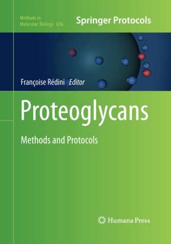 Proteoglycans: Methods and Protocols (Methods in Molecular Biology, Band 836)