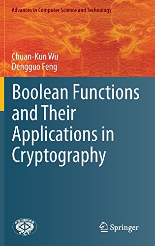 Boolean Functions and Their Applications in Cryptography (Advances in Computer Science and Technology)