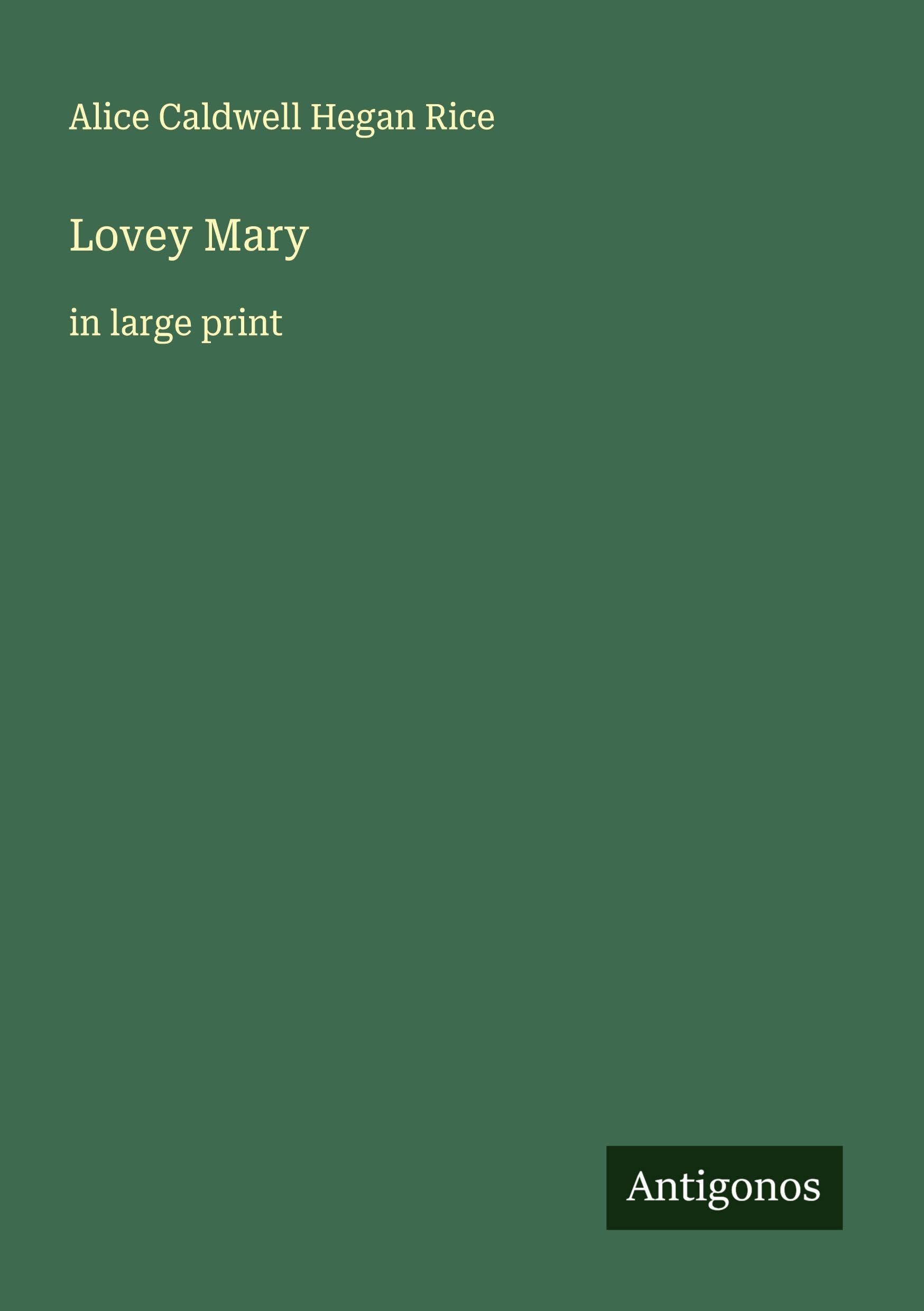 Lovey Mary: in large print