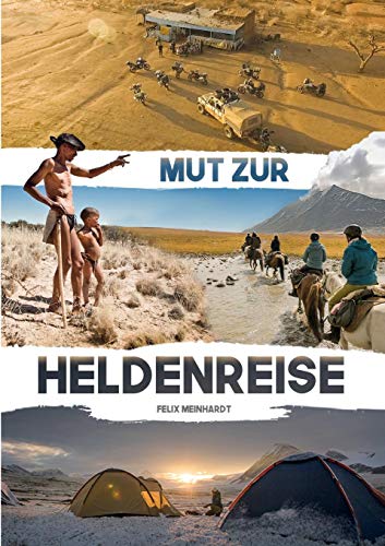 Heldenreise: Mut zur Heldenreise