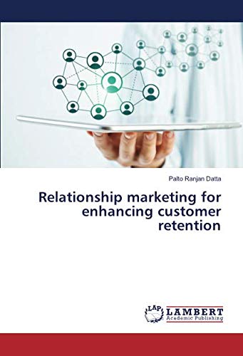 Relationship marketing for enhancing customer retention