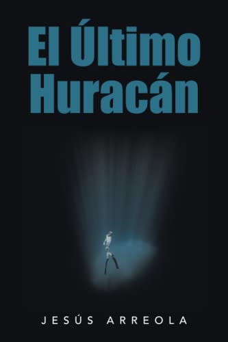 El último huracán