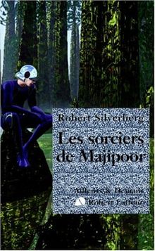 Le cycle de Majipoor. Les sorciers de Majipoor