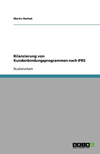 Bilanzierung von Kundenbindungsprogrammen nach IFRS