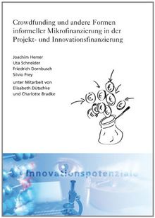 Crowdfunding und andere Formen informeller Mikrofinanzierung in der Projekt- und Innovationsfinanzierung von Hemer, Joachim, Schneider, Uta | Buch | Zustand sehr gut