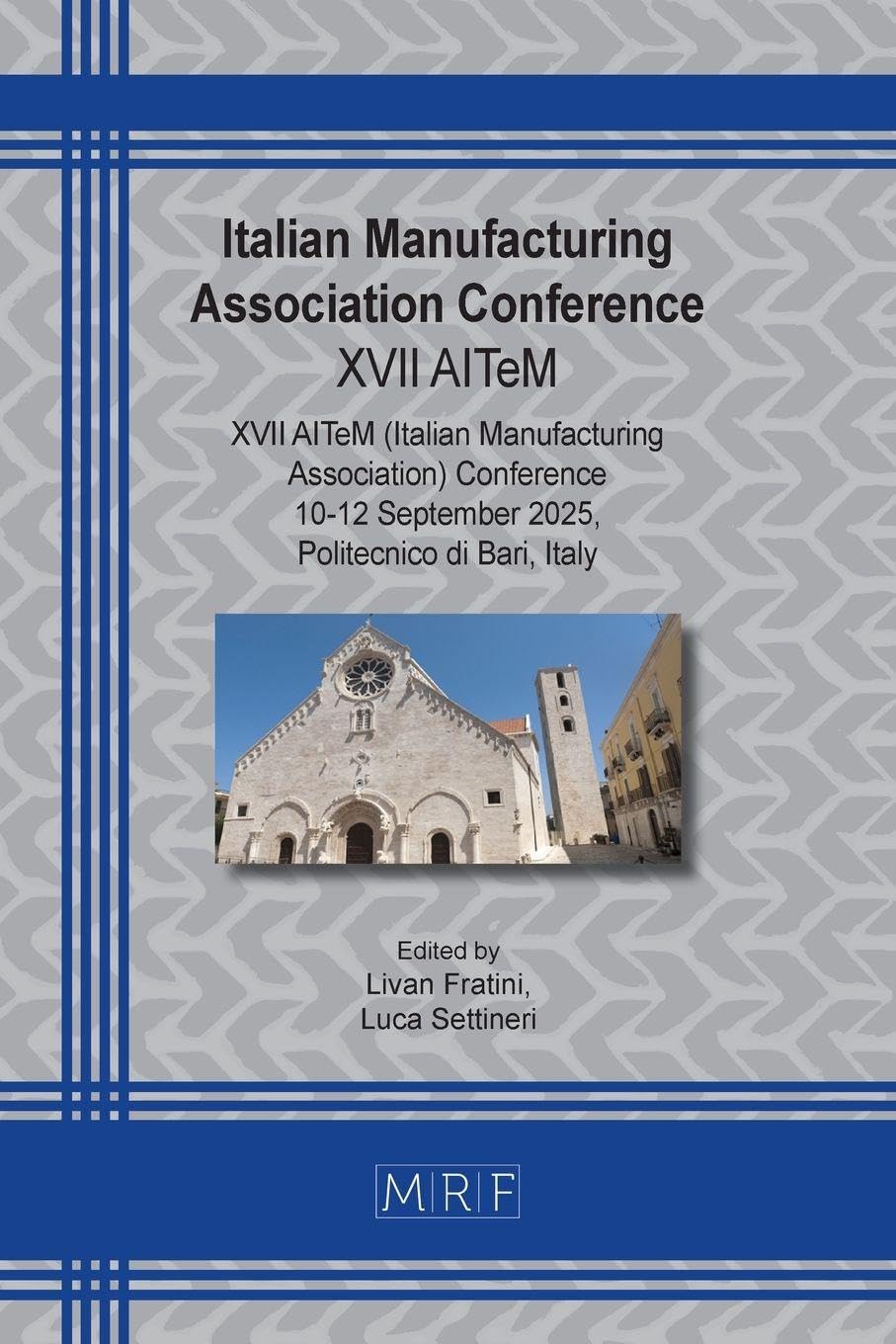 Italian Manufacturing Association Conference: XVII AITeM (Materials Research Proceedings, Band 57)