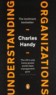 Understanding Organizations (Penguin Business Library)