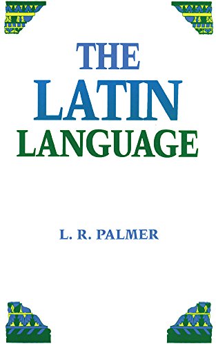Palmer, Leonard Robert The Latin Language