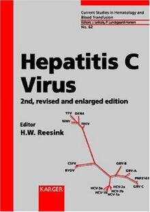 Current Studies in Hematology and Blood Transfusion. (Formerly: Bibliotheca Haematologica) / Hepatitis C Virus