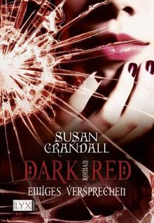 Dark Red: Ewiges Versprechen