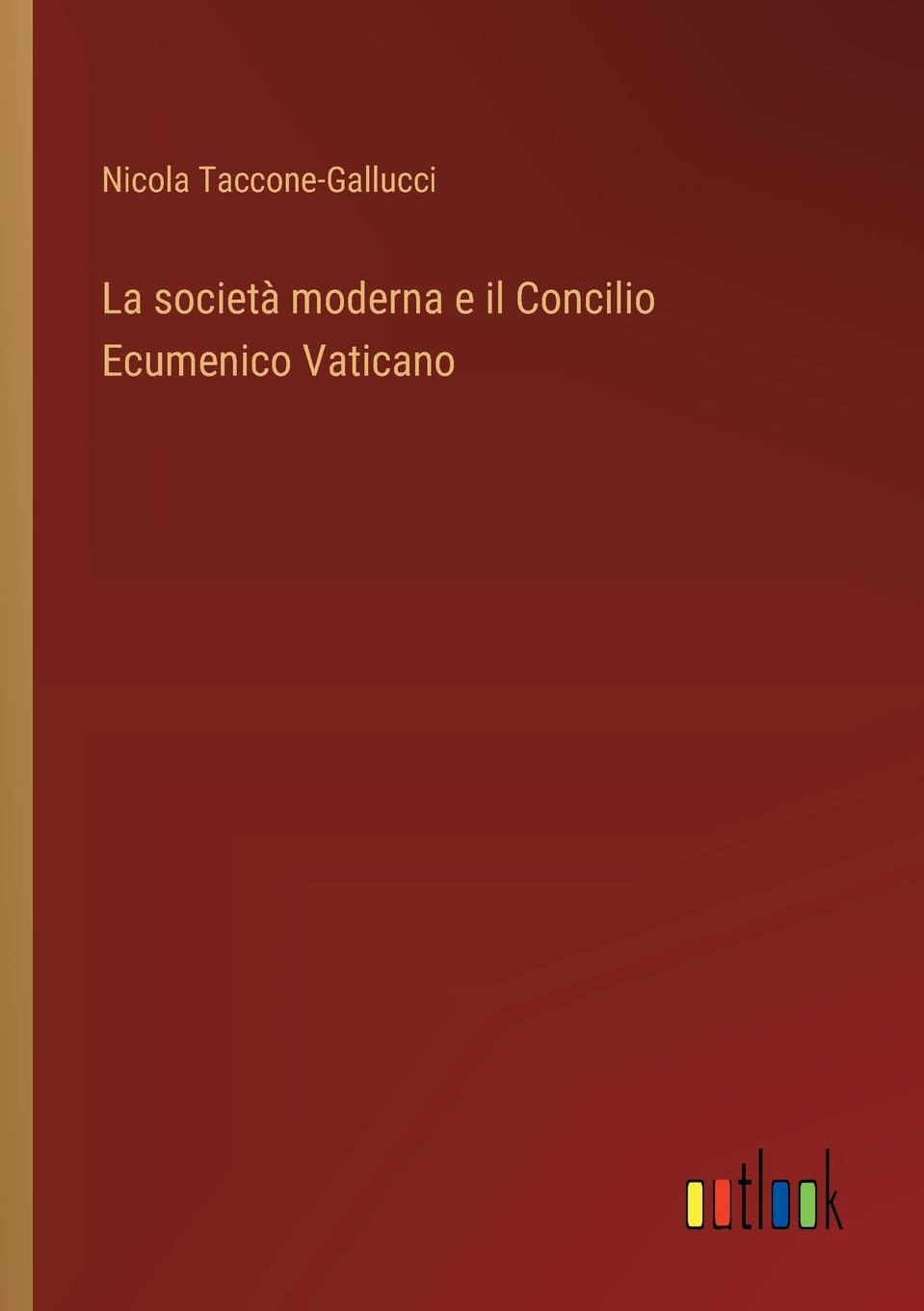 La società moderna e il Concilio Ecumenico Vaticano