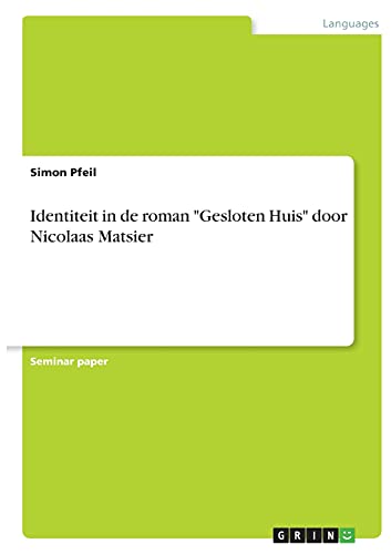 Identiteit in de roman Gesloten Huis door Nicolaas Matsier