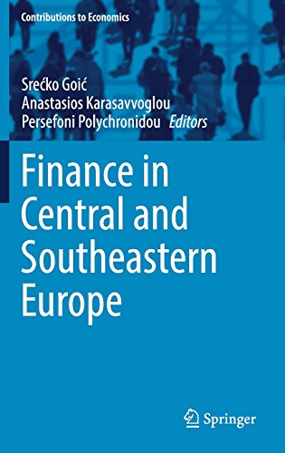 Finance in Central and Southeastern Europe (Contributions to Economics)