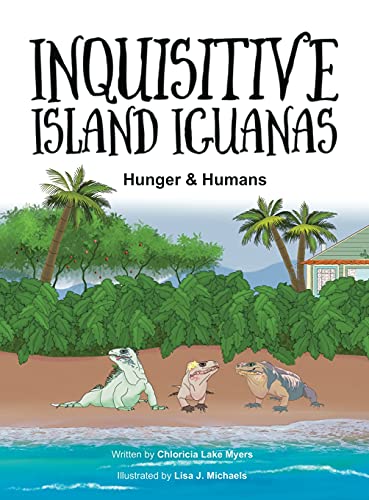 Inquisitive Island Iguanas: Hunger & Humans