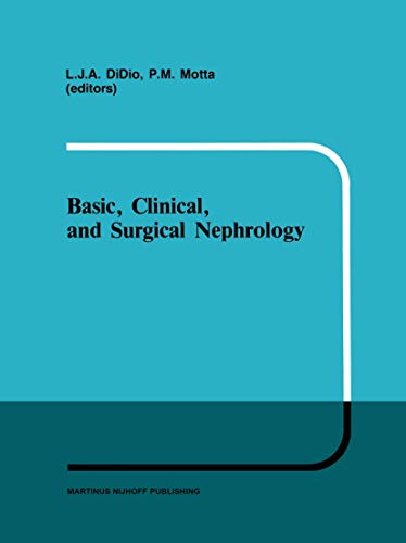 Basic, Clinical, and Surgical Nephrology (Developments in Nephrology, 8, Band 8)