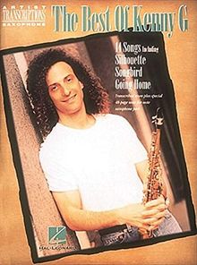 Best Of Kenny G Soprano Alto & Tenor Saxophone Transcriptions Book (Artist Transcriptions - Saxophone)