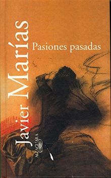 Pasiones pasadas (TEXTOS DE ESCRITOR, Band 717041)