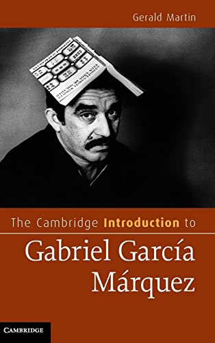 The Cambridge Introduction to Gabriel García Márquez (Cambridge Introductions to Literature)