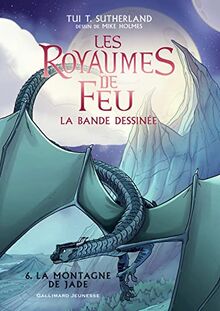 Les royaumes de feu : la bande dessinée. Vol. 6. La montagne de Jade