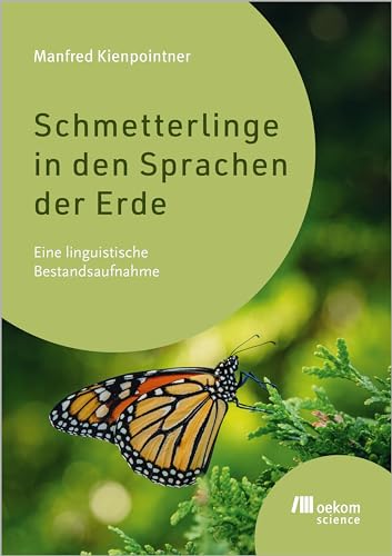 Schmetterlinge in den Sprachen der Erde: Eine linguistische Bestandsaufnahme